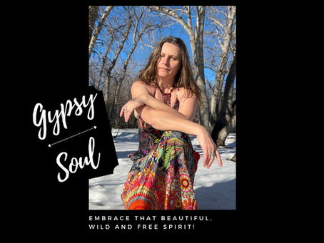 Gypsy Soul: Wild, Beautiful & Free