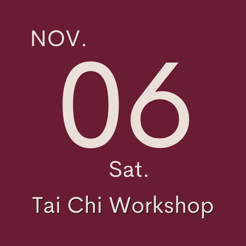 Week 1 - Nov. 6 Tai Chi Workshop