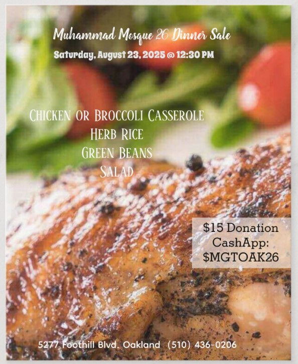Muhammad Mosque presents our Monthly Cuisine: Enjoy our chicken or broccoli casserole dinner