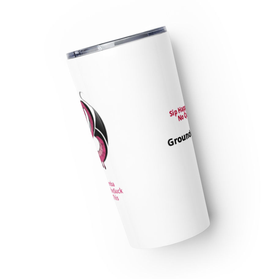 Sip Happens. Keep Going. Momba Tapered stainless steel tumbler