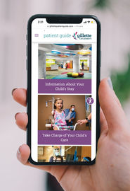 Pediatric Digital Patient Guide: Gillette Children's Specialty Healthcare