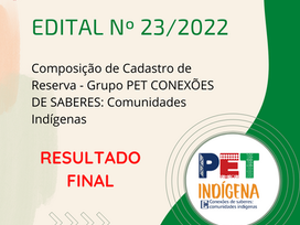 Resultado Final da Seleção para Bolsistas do Grupo PET Conexões de Saberes – Comunidades Indígenas