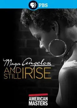 Maya Angelou And Still I Rise film cover
