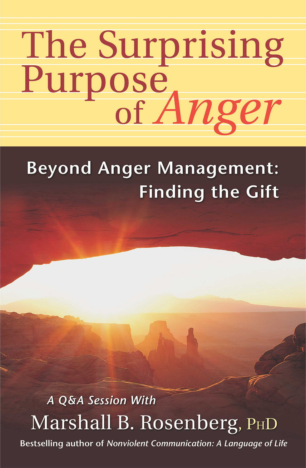 The Surprising Purpose of Anger