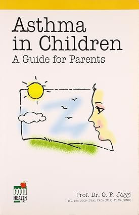 Asthma in Children : A Guide for Parents