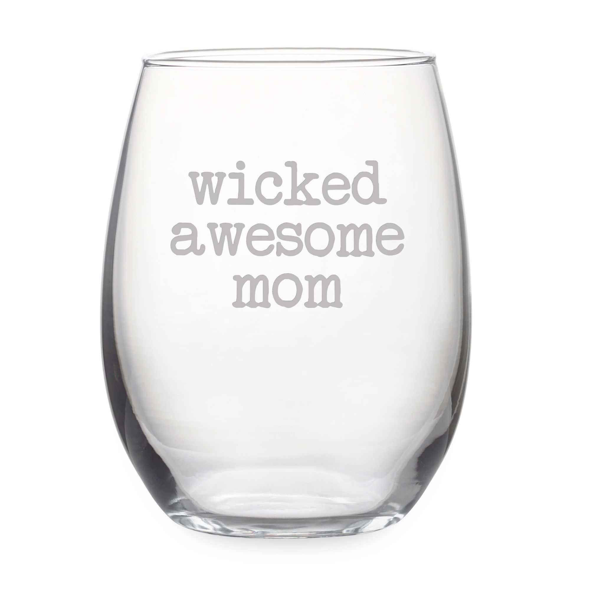 Wicked Awesome Mom Stemless Wine Glass