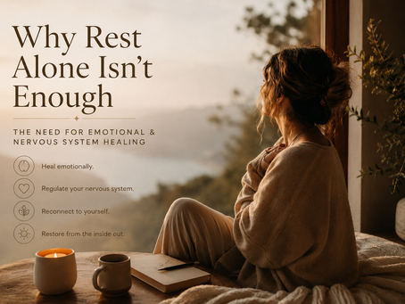 Why Rest Alone Isn’t Enough: The Need for Emotional & Nervous System Healing