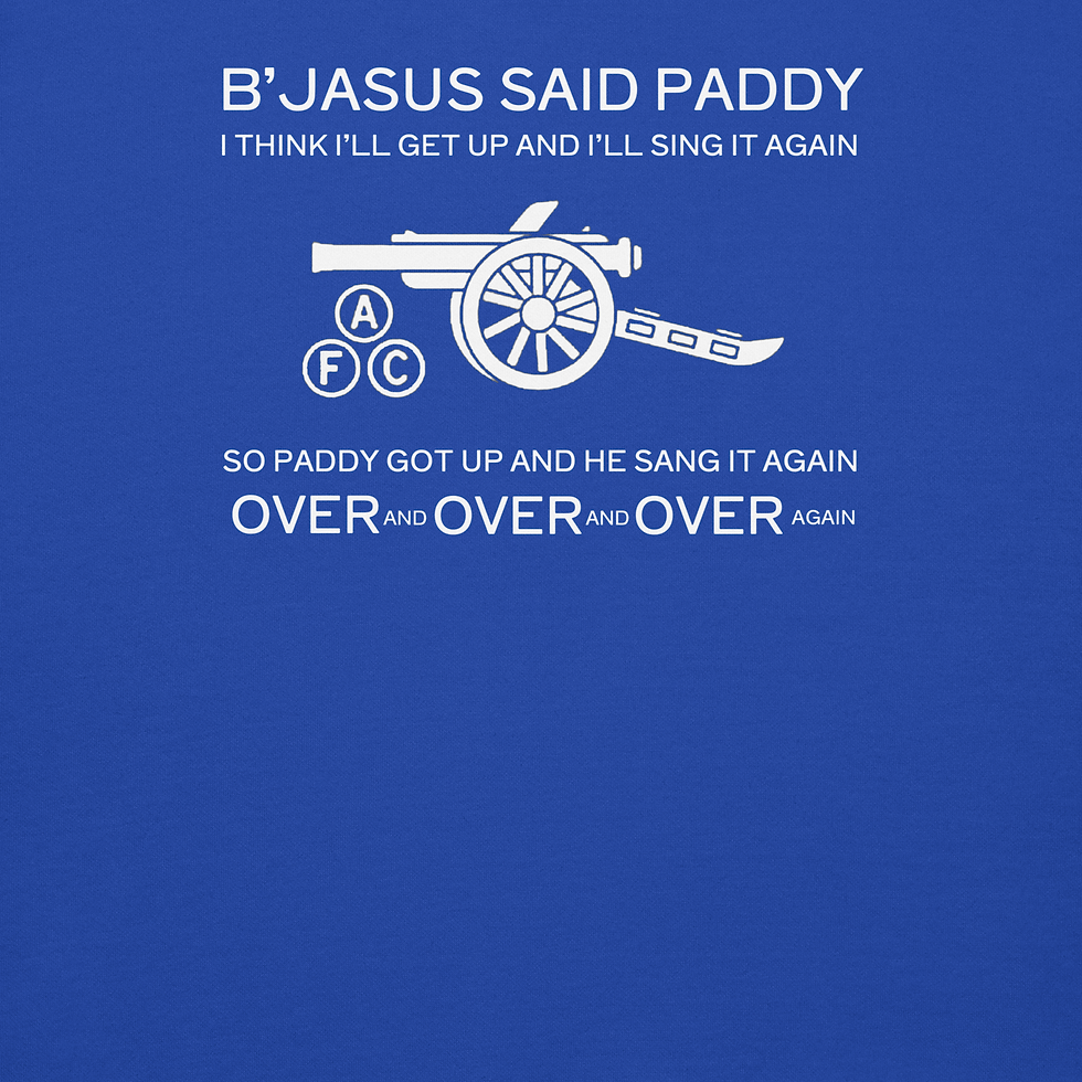 Miniatura: B'Jasus Said Paddy Arsenal Chant Hoodie design