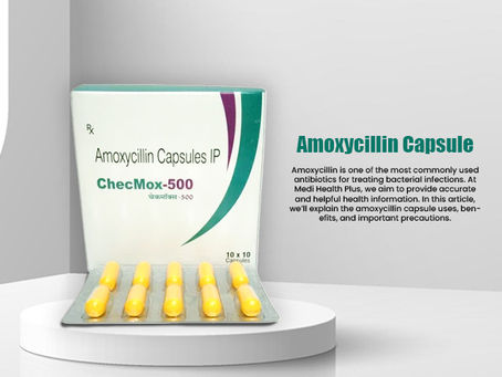 Amoxycillin Capsule Uses – By Medi Health Plus