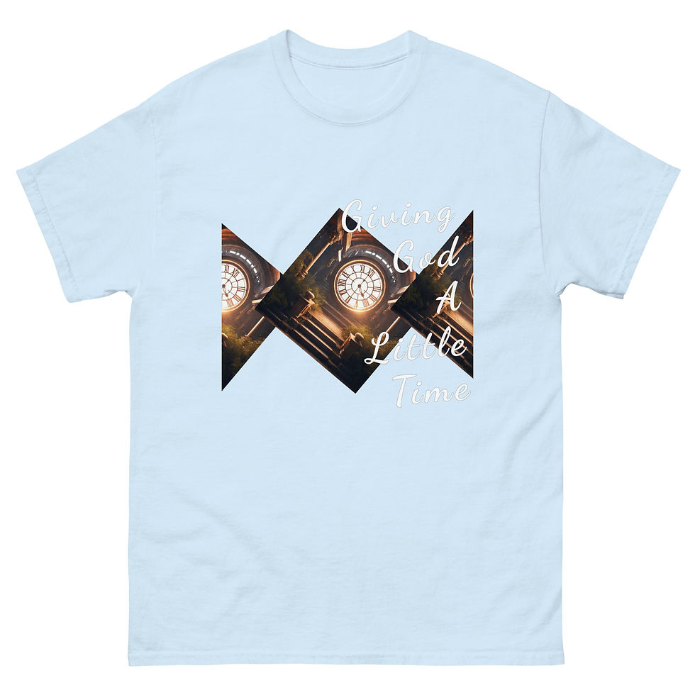 Thumbnail: Unisex classic tee (Giving God A Little Time)