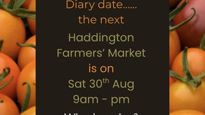 Haddington Farmers’ Market – Saturday 30st August - The Golden Harvest in East Lothian