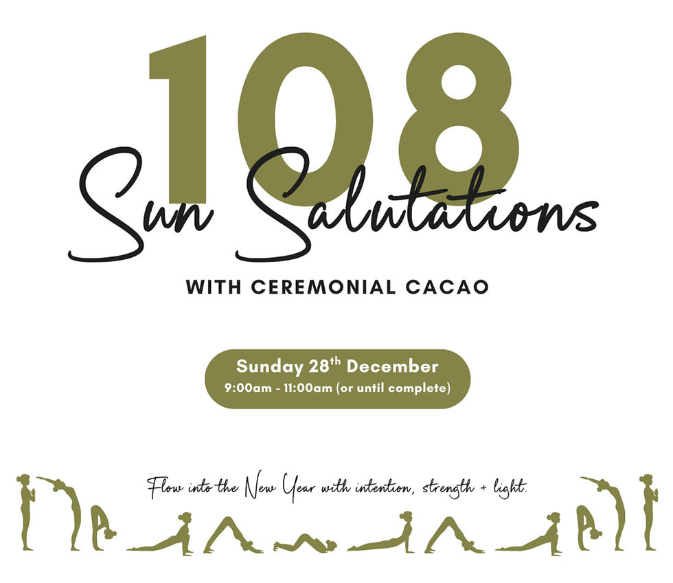 108 Sun Salutations with Ceremonial Cacao