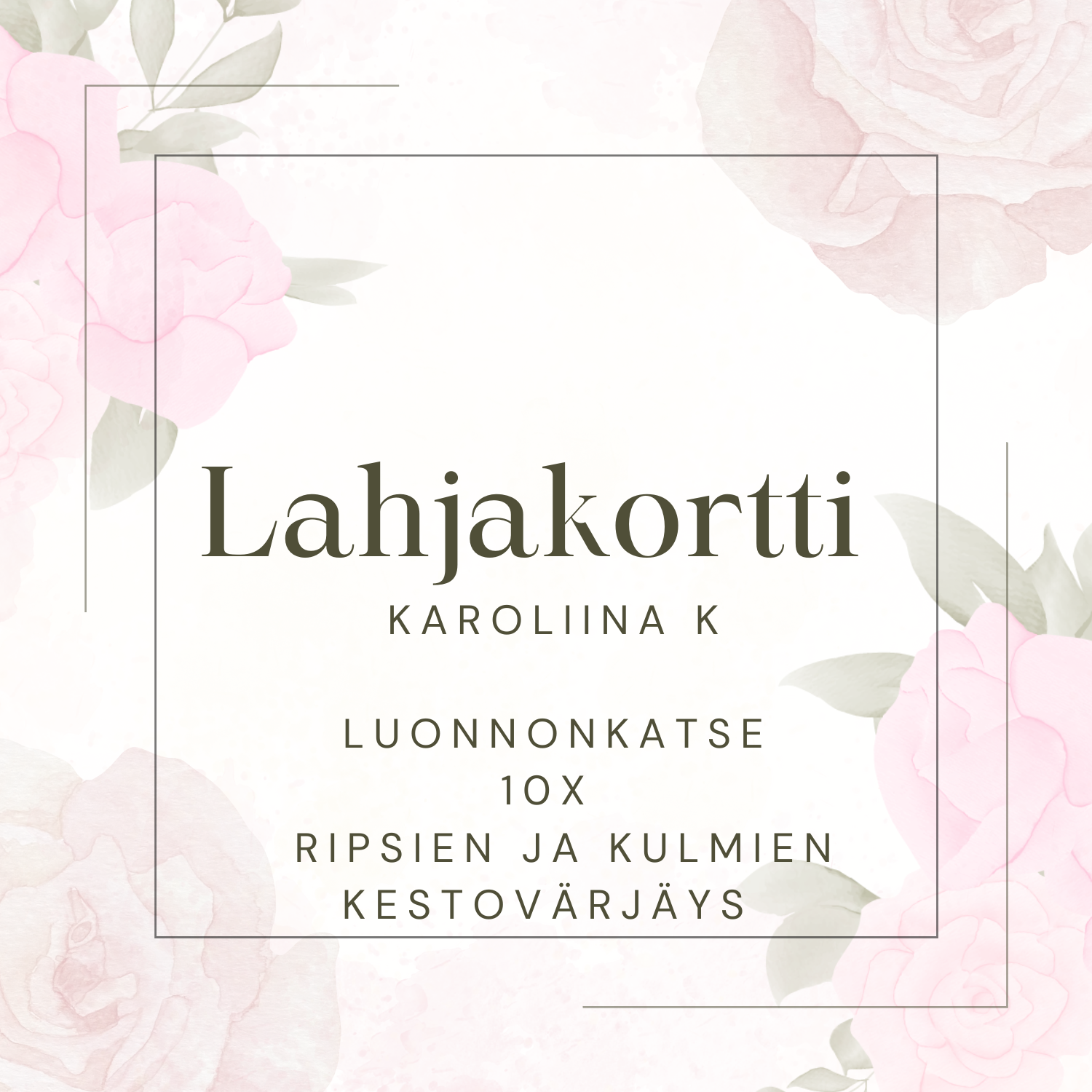 Lahjakortti LUONNONKATSE- 10x ripsien ja kulmien kestovärjäys || karoliina K 