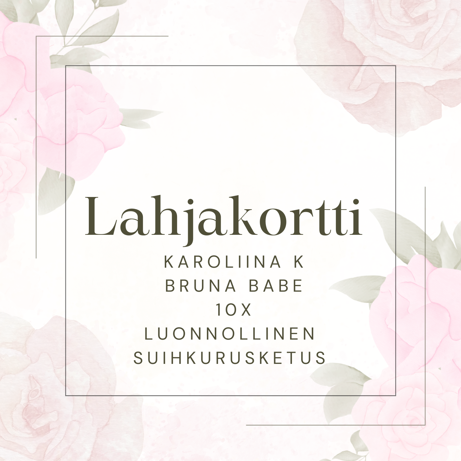 Lahjakortti BRUNA BABE - 10X luonnollinen suihkurusketus || karoliina K
