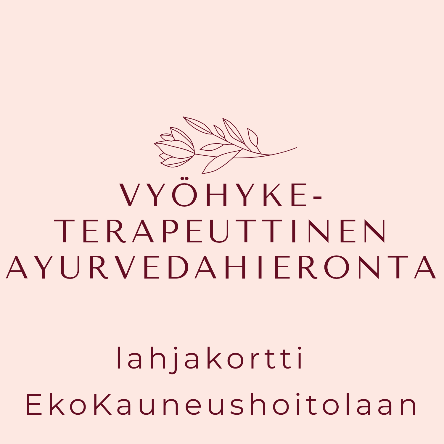 Lahjakortti Vyöhyketerapeuttinen ayurvedahieronta 80min