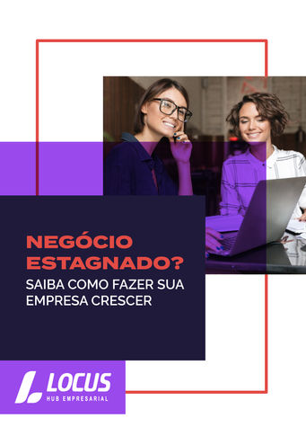 Ebook Locus - Negócio Estagnado Saiba Como Fazer sua Empresa Crescer