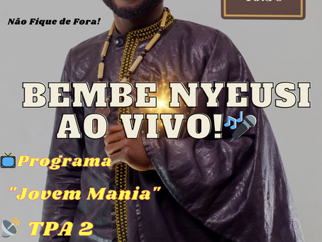 🌟 Não Perca! Uma Tarde de Música Inesquecível com Bembe Nyeusi 🌟