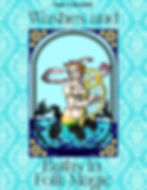 an illustration of a double-tailed mermaid (melusine) holding a harp or lyre rising from a blue ocean, in a blue frame with yellow flowers on a blue and white damask background. Text reads "Bane X Bramble" and "Washes and Baths in Folk Magic"