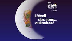 La Nuit blanche au Musée - L’éveil des sens... culinaires