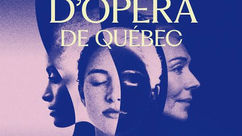 Festival d'opéra de Québec , 15e édition