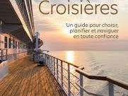 Un petit guide des croisières