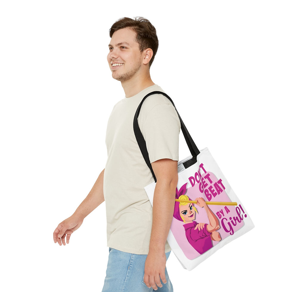 Thumbnail: Don't Get Beat By A Gril - Tote Bag
