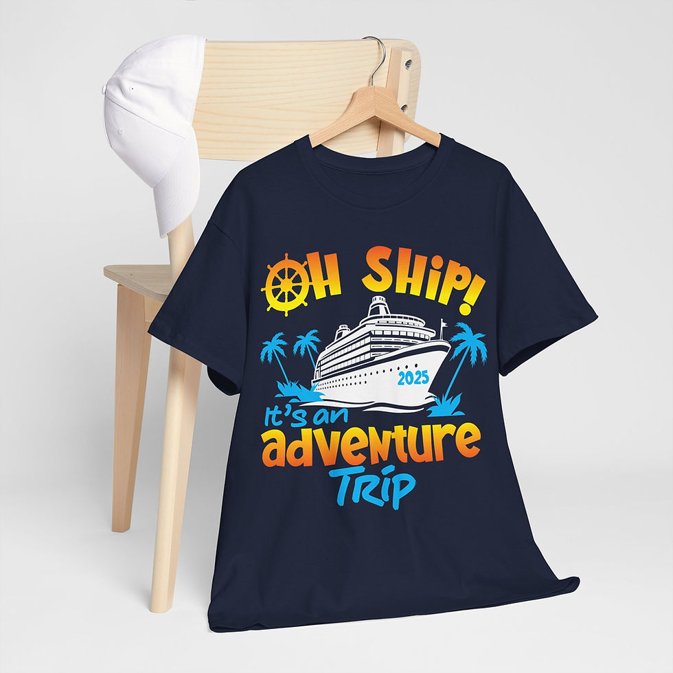 Thumbnail: Oh Ship!  It's an Adventure 2025 Trip Adult T-Shirt