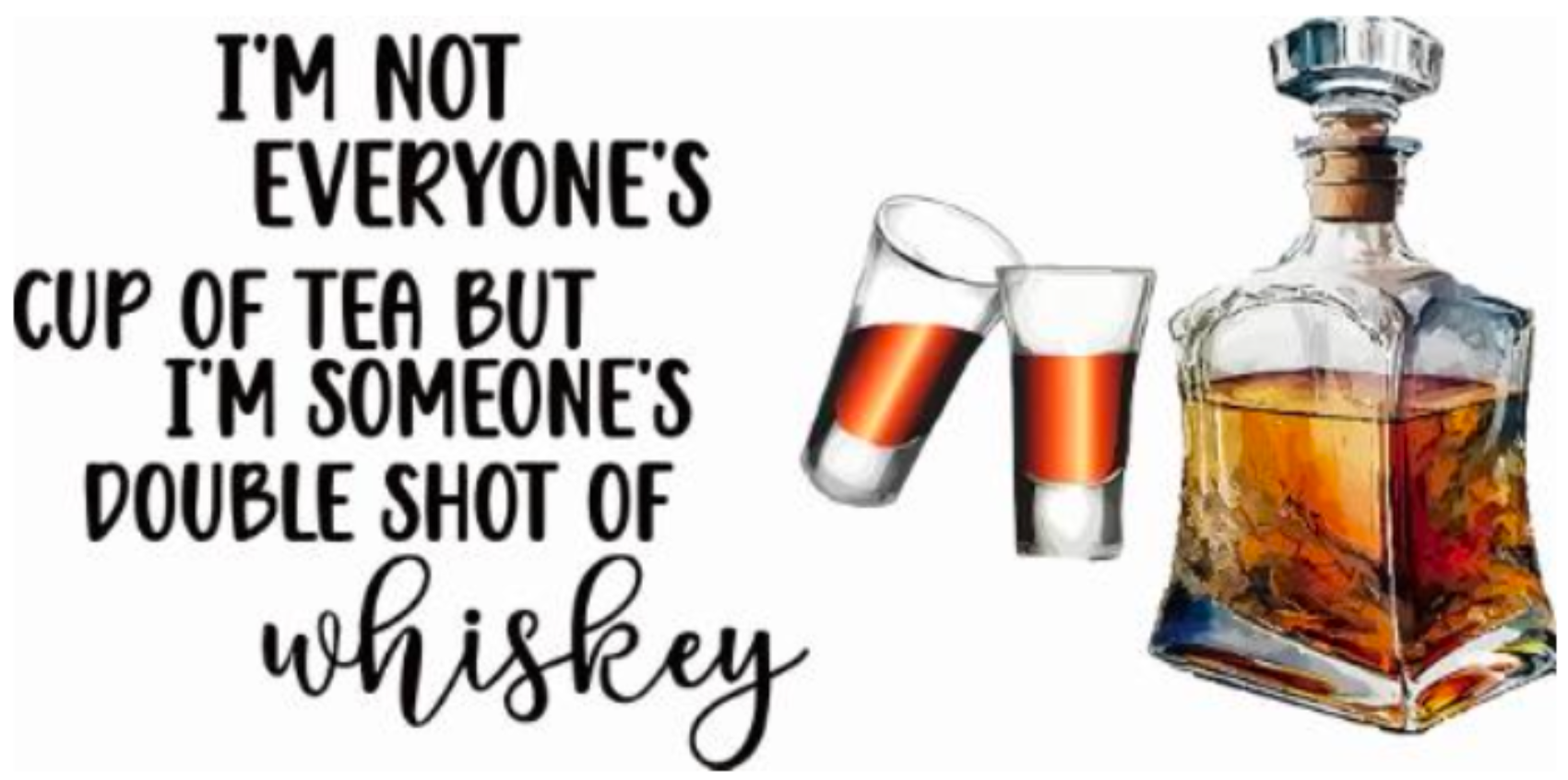 Whiskey
