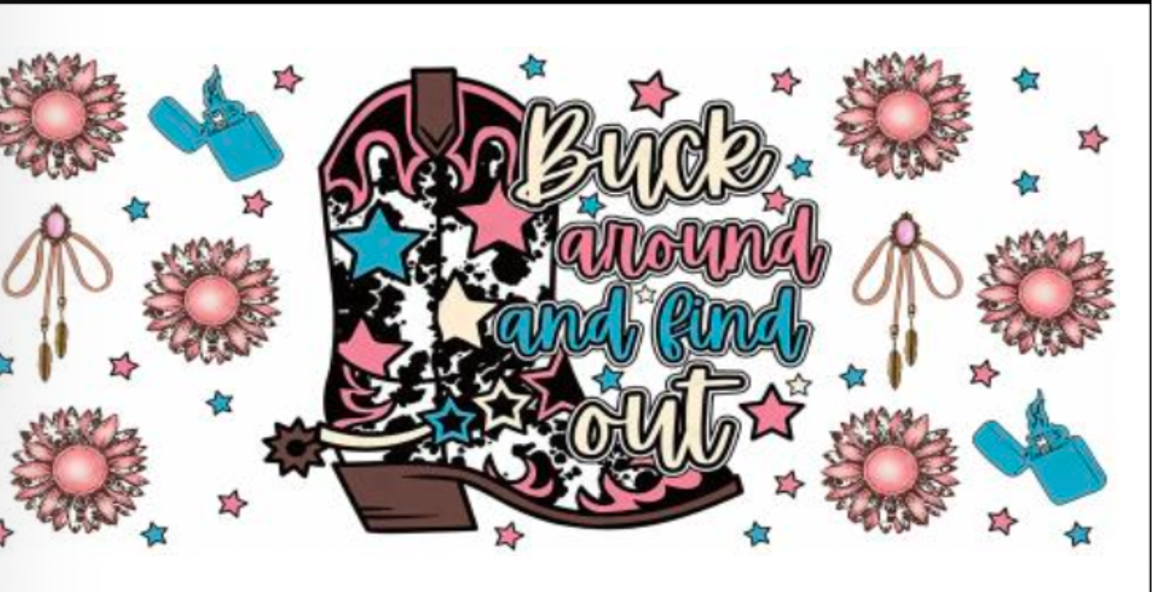 Buck Around & Find Out