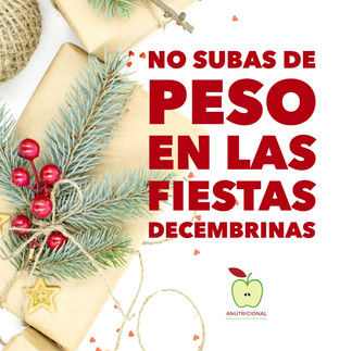 NO SUBAS DE PESO EN LAS FIESTAS DECEMBRINAS