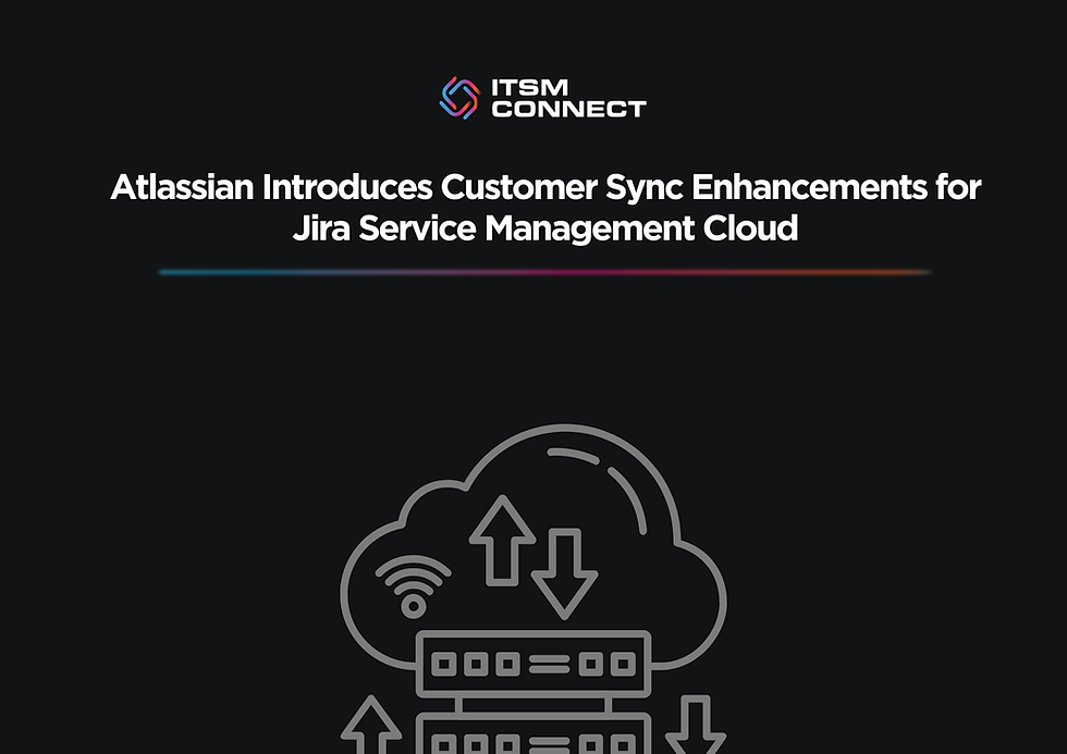 Atlassian Introduces Customer Sync Enhancements for Jira Service Management Cloud