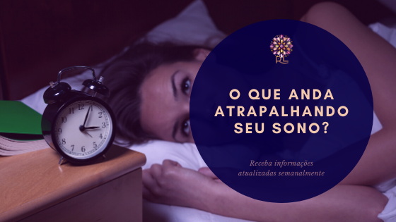 O que Anda Atrapalhando Seu Sono?