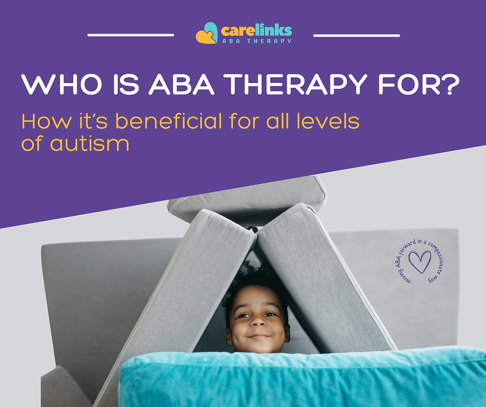 Who is ABA Therapy For? Why It’s Beneficial for All Levels of Autism