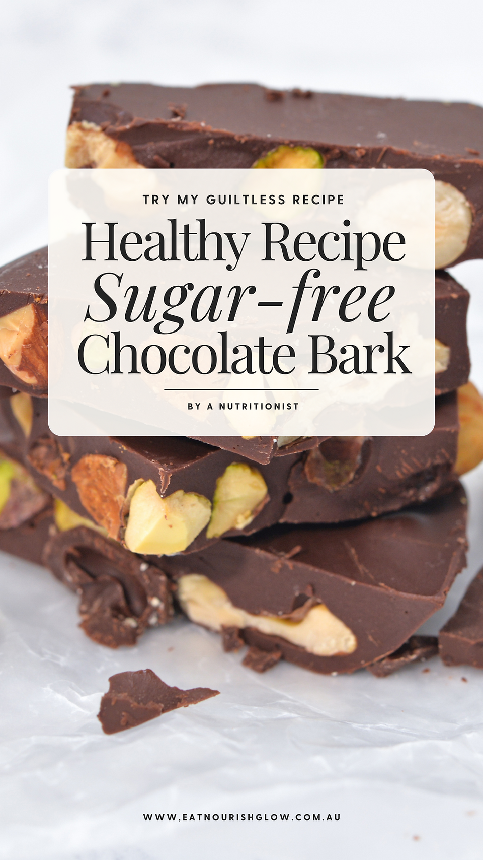 Healthy Sugar-free Chocolate Bark by Eat Nourish Glow