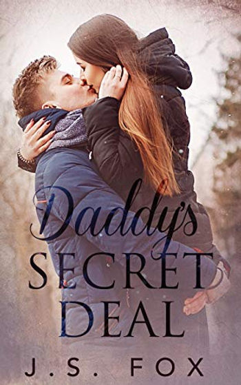 Daddy's Secret Deal by J.S. Fox