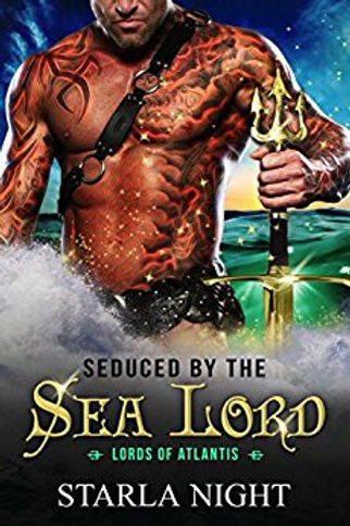Seduced by the Sea Lord (Lords of Atlantis Book 1) by Starla Night