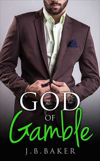 God of Gamble By J.B Baker
