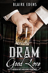 Dram Good Love, A McGowan's Millions Romance, Blaire Edens, B01N3PQCC5