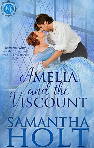 Amelia and the Viscount (Bluestocking Brides Book 1) by Samantha Holt