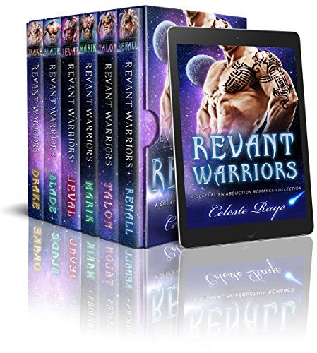 Revant Warriors: A Sci-Fi Alien Abduction Romance Collection (Books 1-6)  by Celeste Raye