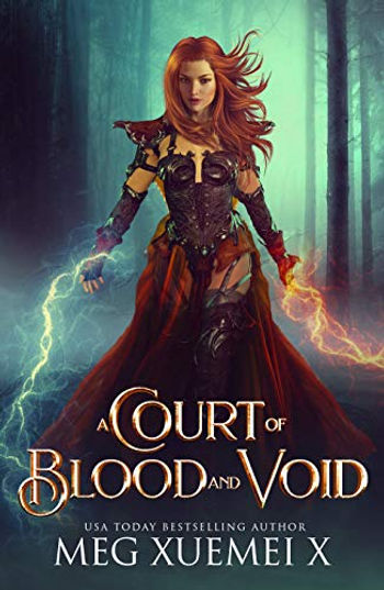 A Court of Blood and Void: a Reverse Harem Fantasy Romance (War of the Gods Book 1) by Meg Xuemei X