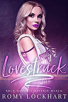 Lovestruck (Rock Goddess Reverse Harem Book 1) by Romy Lockhart