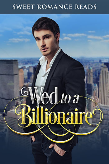 Wed to a Billionaire