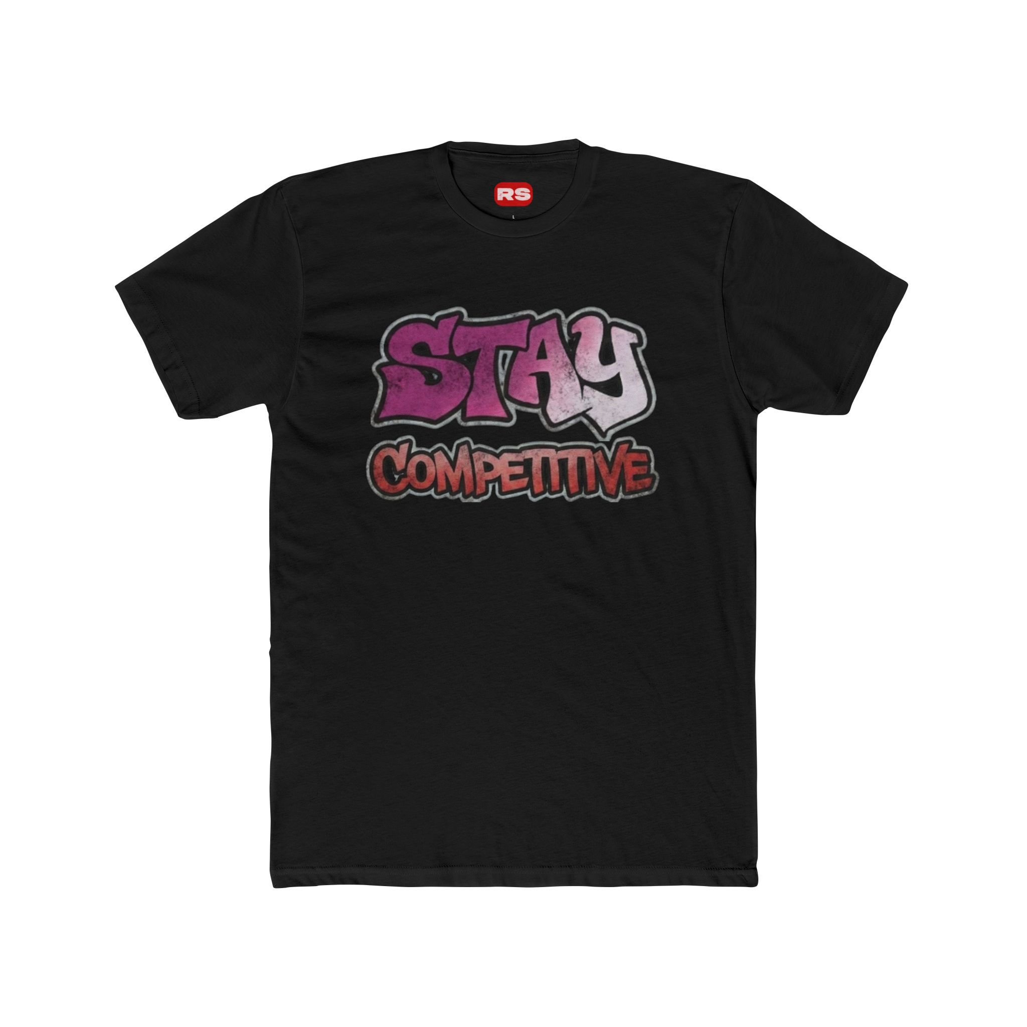 RS/Stay Competitive T‑Shirt