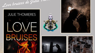 Love bruises écrit par Julie Thomières