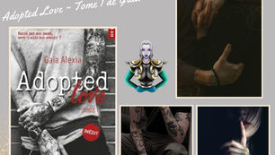Adopted Love ~ Tome 1 : écrit par Gaïa Alexia 