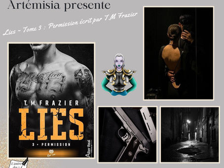 Lies ~ Tome 3 : Permission écrit par T.M. Frazier