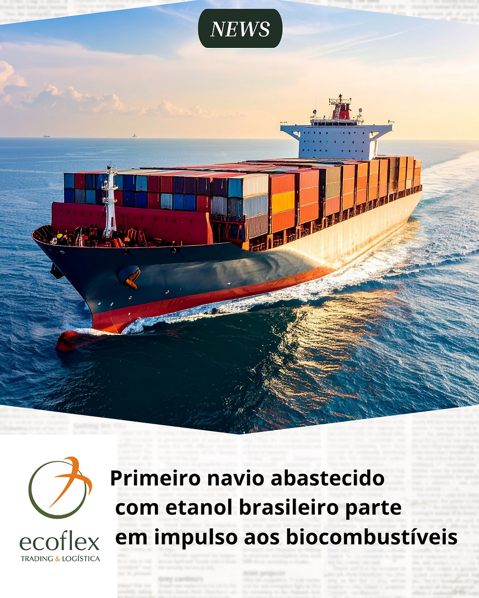 Primeiro navio abastecido com etanol brasileiro parte em impulso aos biocombustíveis