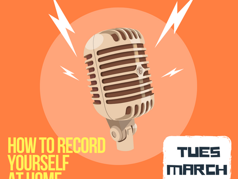 The Sounds of Quarantine - How To Record Yourself at Home (Webinar)