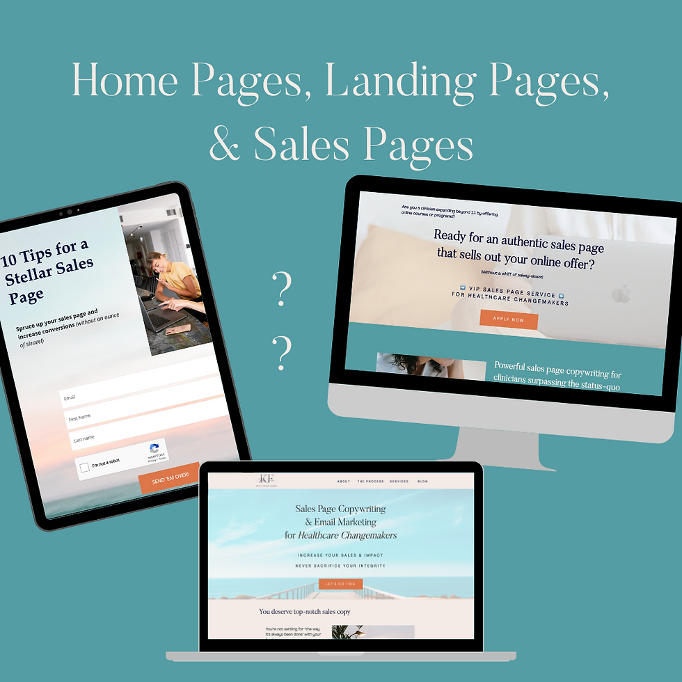 Home Pages, Sales Pages & Landing Pages... What's the Difference?